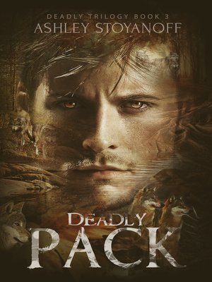 cover image of Deadly Pack (Deadly Trilogy, Book 3)